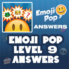 Emoji Pop - Level 9 Answers